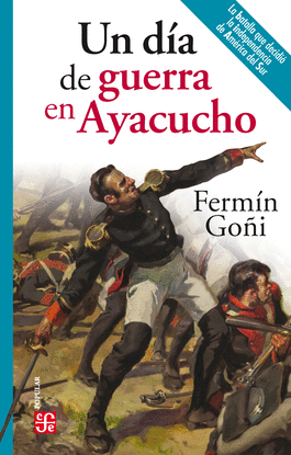 UN DA DE GUERRA EN AYACUCHO