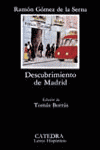 DESCUBRIMIENTO DE MADRID