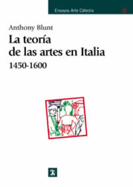 TEOR�A DE LAS ARTES EN ITALIA, 1450-1600