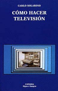 C�MO HACER TELEVISI�N