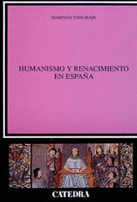 HUMANISMO Y RENACIMIENTO EN ESPA�A