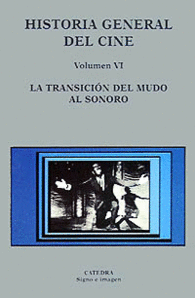 HISTORIA GENERAL DEL CINE. VOLUMEN VI