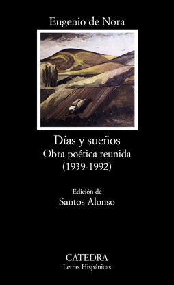 D�AS Y SUE�OS. OBRA PO�TICA REUNIDA (1939-1992)