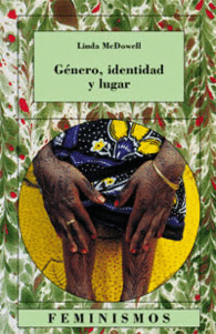 G�NERO, IDENTIDAD Y LUGAR