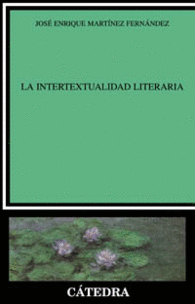LA INTERTEXTUALIDAD LITERARIA