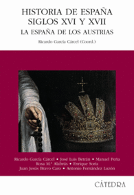 HISTORIA DE ESPA�A, SIGLOS XVI Y XVII