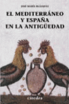 EL MEDITERR�NEO Y ESPA�A EN LA ANTIG�EDAD