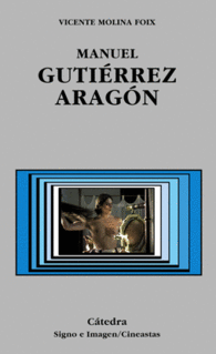 MANUEL GUTIÉRREZ ARAGÓN