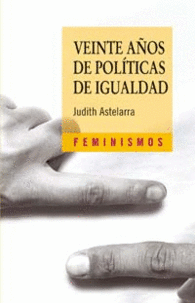 VEINTE A�OS DE POL�TICAS DE IGUALDAD