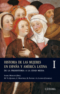HISTORIA DE LAS MUJERES EN ESPA�A Y AM�RICA LATINA  I