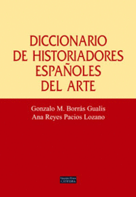 DICCIONARIO DE HISTORIADORES ESPA�OLES DEL ARTE