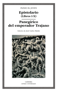 EPISTOLARIO (LIBROS I-X); PANEGRICO DEL EMPERADOR TRAJANO
