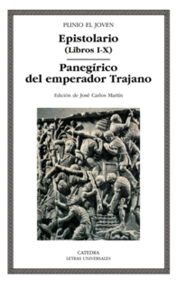 EPISTOLARIO (LIBROS I-X); PANEG�RICO DEL EMPERADOR TRAJANO