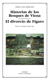 HISTORIAS DE LOS BOSQUES DE VIENA; EL DIVORCIO DE FGARO