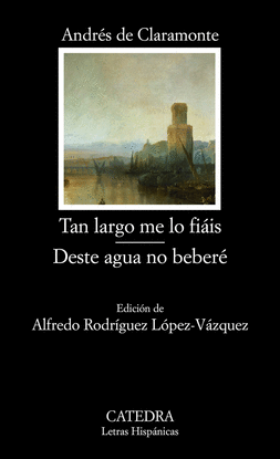 TAN LARGO ME LO FI�IS; DESTE AGUA NO BEBER�
