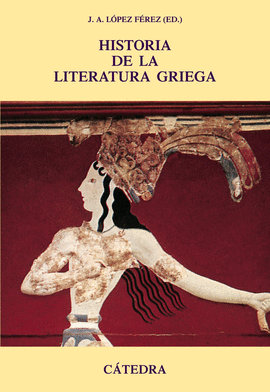 HISTORIA DE LA LITERATURA GRIEGA