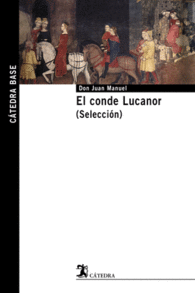 EL CONDE LUCANOR. (SELECCI�N)