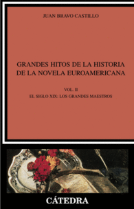 GRANDES HITOS DE LA HISTORIA DE LA NOVELA EUROAMERICANA