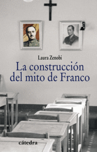 LA CONSTRUCCI�N DEL MITO DE FRANCO