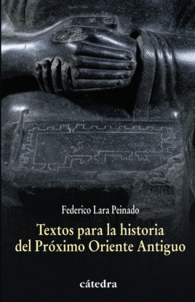 TEXTOS PARA LA HISTORIA DEL PR�XIMO ORIENTE ANTIGUO