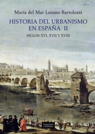 HISTORIA DEL URBANISMO EN ESPA�A  II