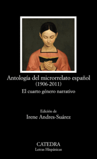 ANTOLOG�A DEL MICRORRELATO ESPA�OL (1906-2011)