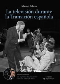 LA TELEVISION DURANTE LA TRANSICION