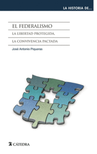 EL FEDERALISMO LA LIBERTAD PROTEGID