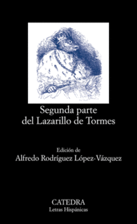 SEGUNDA PARTE DEL LAZARILLO DE TORM