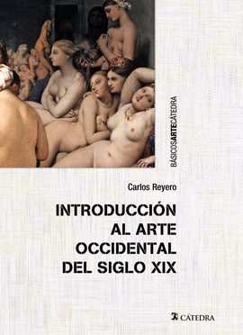 INTRODUCCIN AL ARTE OCCIDENTAL DEL SIGLO XIX