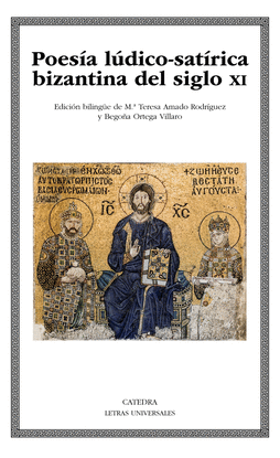 POES�A L�DICO-SAT�RICA BIZANTINA DEL SIGLO XI