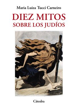 DIEZ MITOS SOBRE LOS JUD�OS