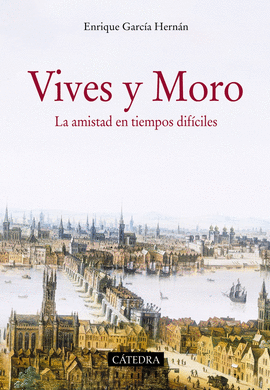 VIVES Y MORO LA AMISTAD EN TIEMPOS DIFCILES HISTORIA SERIE MAYOR
