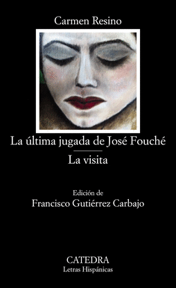 LA LTIMA JUGADA DE JOS FOUCH; LA VISITA