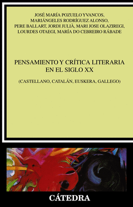 PENSAMIENTO Y CRTICA LITERARIA EN EL SIGLO XX