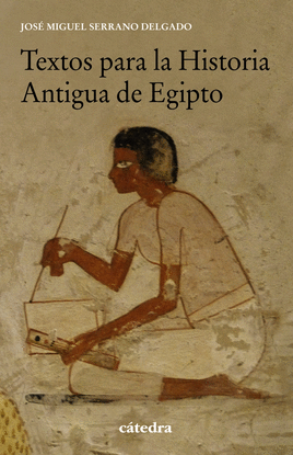 TEXTOS PARA LA HISTORIA ANTIGUA DE EGIPTO