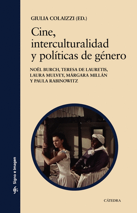 CINE, INTERCULTURALIDAD Y POL�TICAS DE G�NERO