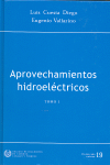 APROVECHAMIENTOS HIDROELECTRICOS. 2 VOLS.