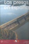 LAS PRESAS EN ESPA�A
