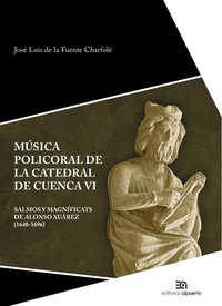 MUSICA POLICORAL DE LA CATEDRAL DE CUENCA VI