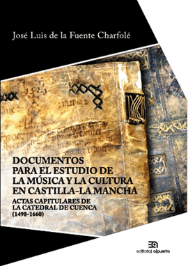 DOCUMENTOS PARA EL ESTUDIO DE LA MSICA Y LA CULTURA EN C-LM