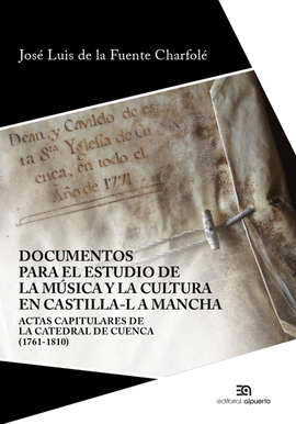 DOCUMENTOS PARA EL ESTUDIO DE LA MSICA Y LA CULTURA EN C-LM