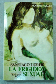 LA FRIGIDEZ SEXUAL