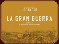 LA GRAN GUERRA PRIMER DIA DE BATALL