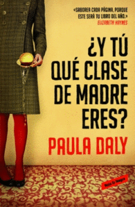 Y TU QUE CLASE DE MADRE ERES