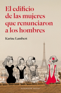 EL EDIFICIO DE LAS MUJERES QUE RENU