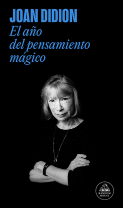 EL A�O DEL PENSAMIENTO M�GICO