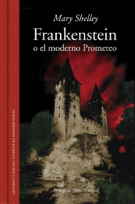 FRANKENSTEIN O EL MODERNO PROMETEO