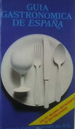GUIA GASTRONOMICA DE ESPA�A