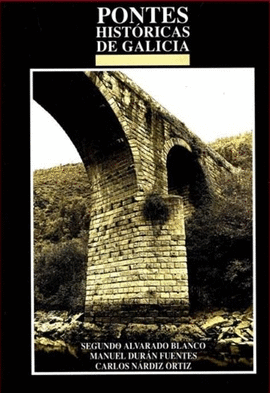 PONTES HIST�RICAS DE GALICIA